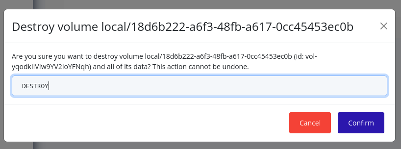 Destroy Volume Confirmation
